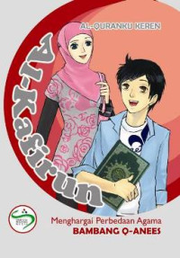 Image of Al-Kafirun : Menghargai Perbedaan Agama