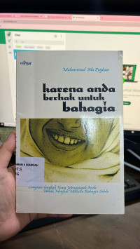 Image of Karena Anda Berhak Untuk Bahagia