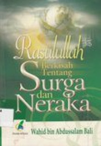 Image of Rasulullah Berkisah Tentang Surga Dan Neraka