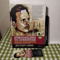 Image of Struggling to Surrender:Berjuang untuk Bersejaran